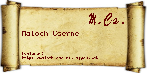 Maloch Cserne névjegykártya